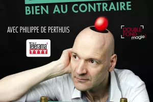 NI VRAI NI FAUX BIEN AU CONTRAIRE