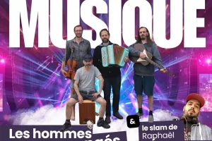 Fête de la musique les Hommes Arrangés & le Slam de Raphaël Menard
