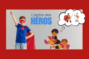 "L'antre des héros" - Partir en livre