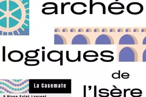 Rencontres archéologiques de l'Isère