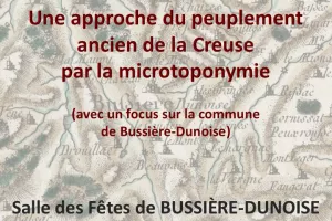 Conférence "Une approche du peuplement ancien de la Creuse par la microtoponymie"