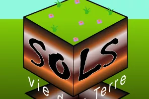Sols, vie de la Terre