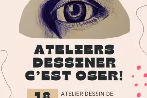 Ateliers dessiner c'est oser !
