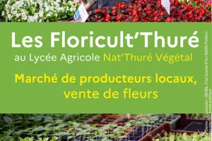 Les Floricult'Thuré 2026 - lycée agricole de Thuré et réseau Bienvenue à la Ferme.