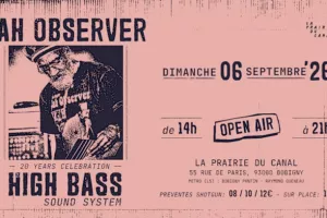 JAH OBSERVER X HIGH BASS SOUND SYSTEM (20 YEARS CELEBRATION)