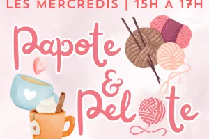 PAPOTE ET PELOTE - ATELIER CRÉATIF POUR ADULTES