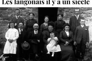 EXPOSITION - LES LANGONAIS IL Y A UN SIÈCLE