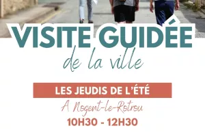 VISITE GUIDÉE DE NOGENT-LE-ROTROU