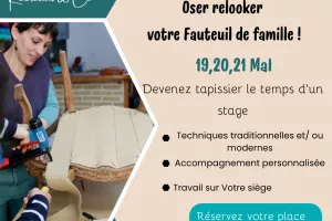 Stage « Osez relooker votre fauteuil de famille»