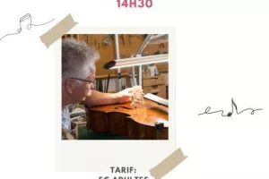 Visite d'un atelier de luthier Jean-Pierre Voinson