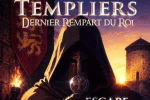 Escape game - Les Templiers, dernier rempart du roi