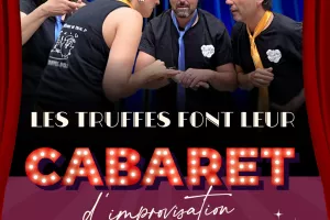 Les Truffes font leur cabaret