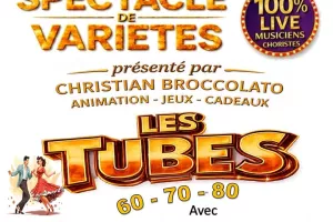 Spectacle de variétés - Les tubes 60/70/80
