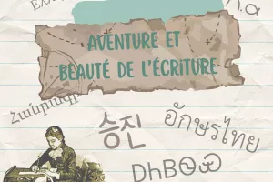 Exposition "Aventure et beauté des écritures"