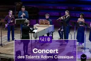 CONCERT DES TALENTS ADAMI CLASSIQUE