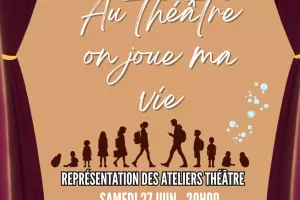 REPRÉSENTATION DES ATELIERS DE THÉÂTRE - ARTS EN SCÈNE