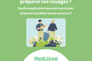 Atelier numérique : Comment bien préparer son voyage