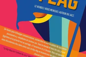 JAZZ FLAG - LE RENDEZ-VOUS AUTOUR DU JAZZ