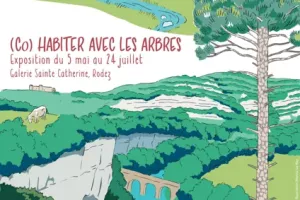 Exposition : [Co]Habiter avec les arbres
