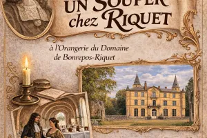 UN SOUPER CHEZ RIQUET - 30 ANS UNESCO-CANAL DU MIDI