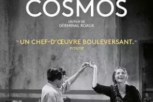 Cinéma : "Cosmos"