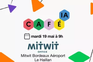 Café IA @ Mitwit Le Haillan
