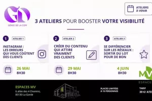 3 Ateliers pour Booster votre visibilité