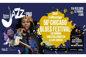 Saison de "Jazz à Pau" : 56è Chicago Blues Festival Back to Mississippi