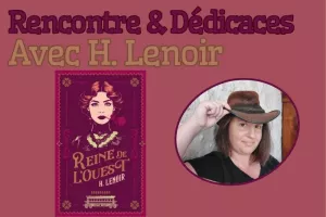 Rencontre et dédicaces avec H. Lenoir