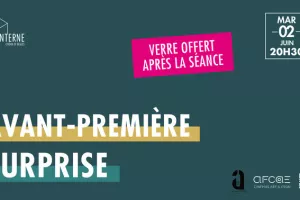 Avant-première surprise