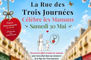 LA RUE DES TROIS JOURNÉES CÉLÈBRE LES MAMANS