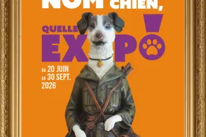 Exposition " Nom d'un chien, quelle expo ! "