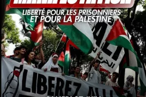 Liberté pour les prisonniers palestiniens – Solidarité avec la Palestine