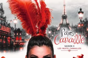 Paris Canaille Saison 3- Les Nuits canailles- Cabaret Gaillard