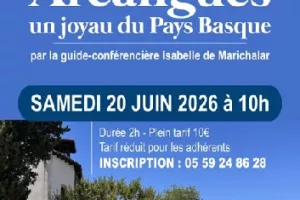 Visite guidée " hors des murs" par le musée historique -  Arcangues, un joyau du Pays Basque