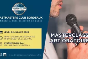 Masterclass Art Oratoire - Toastmasters Bordeaux