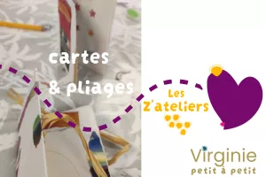Atelier cartes et pliages