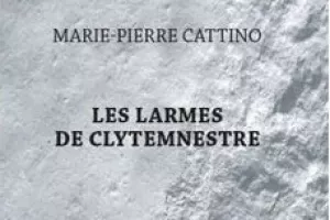 Sortie de résidence : Les larmes de Clytemnestre