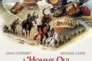 L'homme qui voulut être roi
