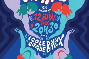 Namakis en Concert avec L'Ecole de Cirque de Bayeux