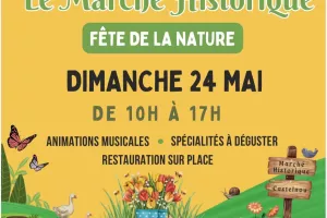 MARCHÉ HISTORIQUE  - FÊTE DE LA NATURE