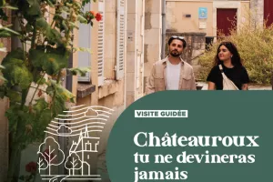 Châteauroux, tu ne devineras jamais !