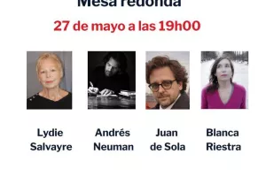 Benengeli 2026, la semaine de la littérature en espagnol : Table ronde avec Lydie Salvayre, Blanca Riestra, Andrés Neuman et Juan de Sola.