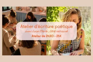 Atelier d'écriture poétique | L'Été retrouvé