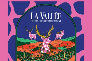 La Vallée Festival de spectacle vivant