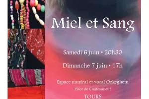Le chant des voyageurs  - Miel et Sang