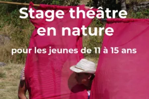 STAGE THÉÂTRE EN NATURE