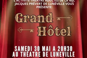 Pièce de Théâtre Grand Hôtel