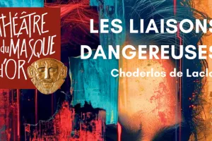 Les liaisons dangereuses par le Théâtre du Masque d'Or au domaine de la Pailleterie