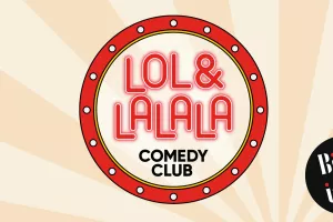 Lol & Lalala Comedy Club